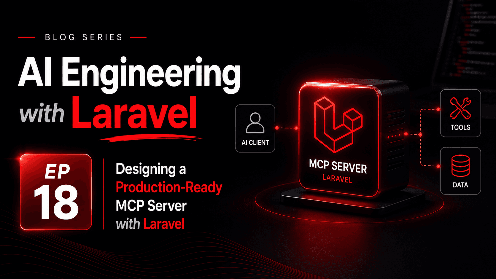 Designing a Production-Ready MCP Server with Laravel
