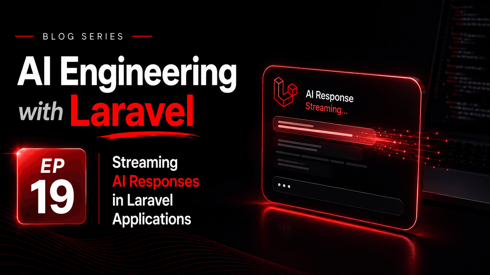 Streaming AI Responses in Laravel Applications