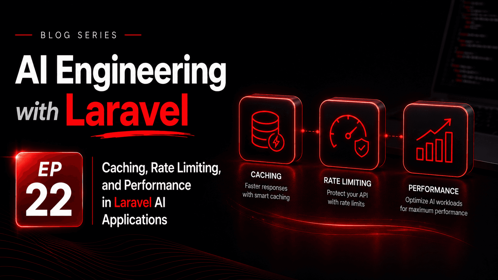 Caching, Rate Limiting, and Performance in Laravel AI Applications